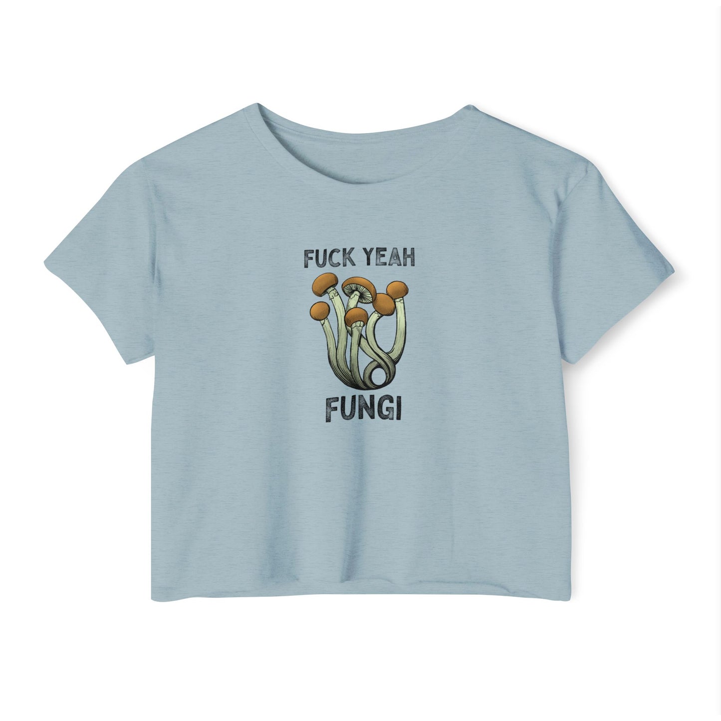 F*ck Yeah Fungi! Crop Top ~