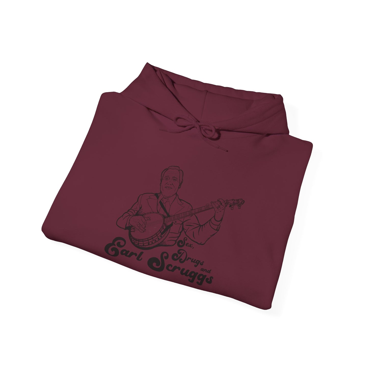 Sex, Drugs and Scruggs Hoodie~