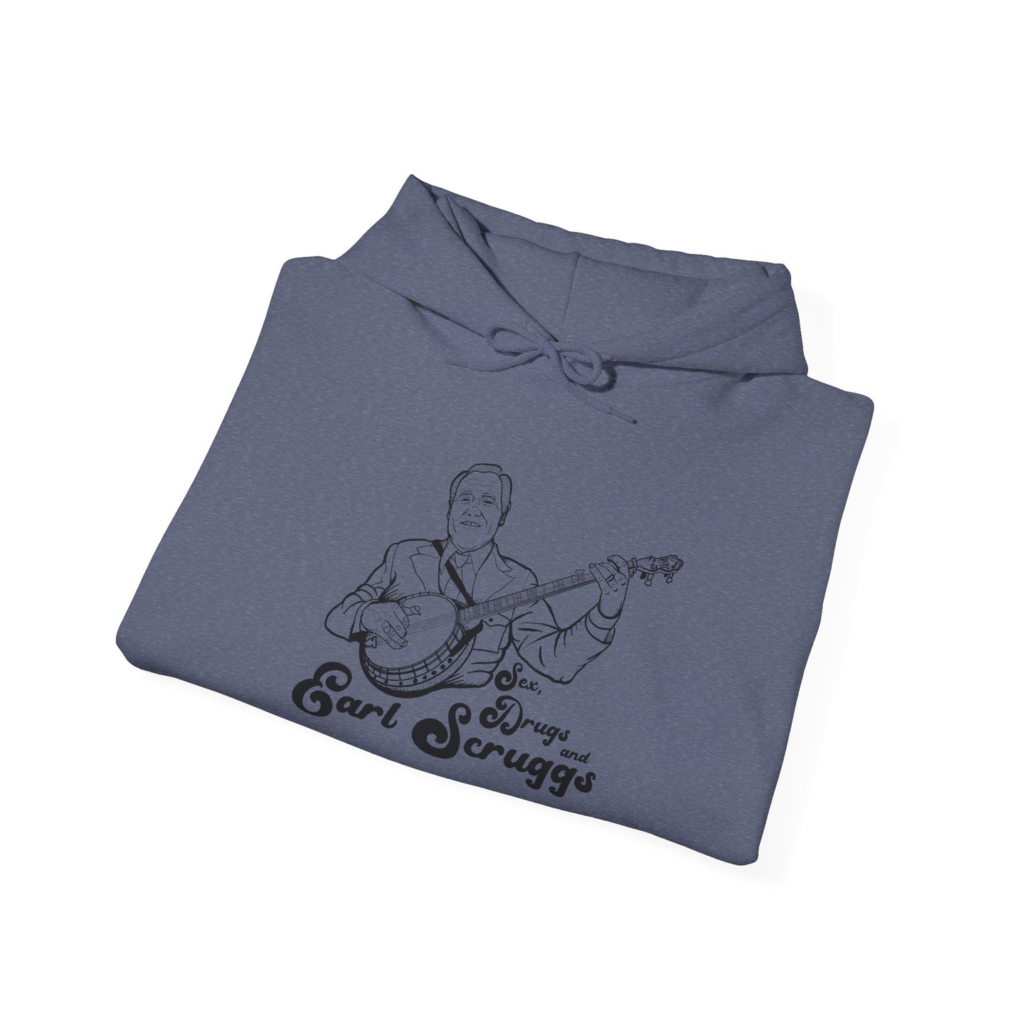 Sex, Drugs and Scruggs Hoodie~