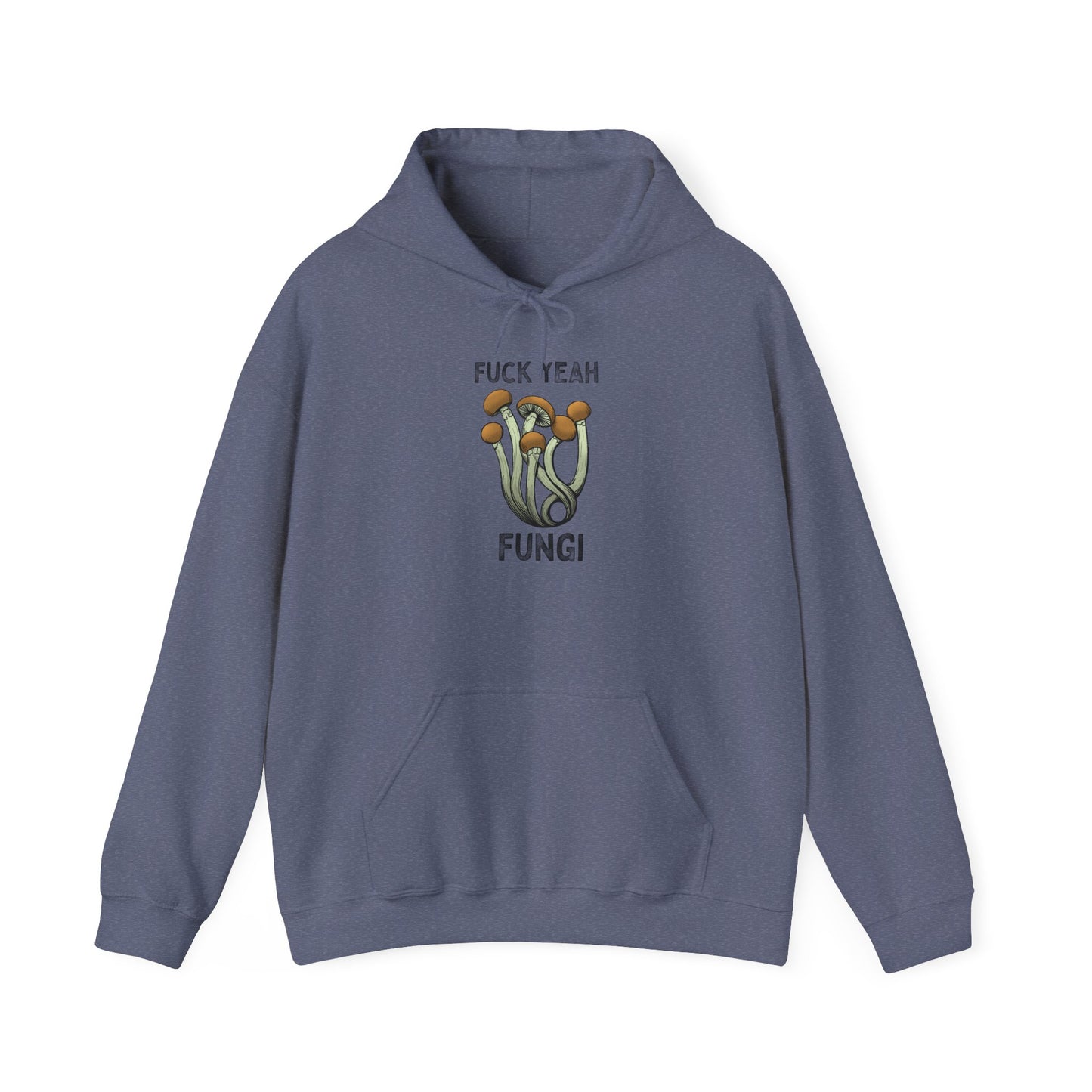 F*ck Yeah Fungi Hoodie~