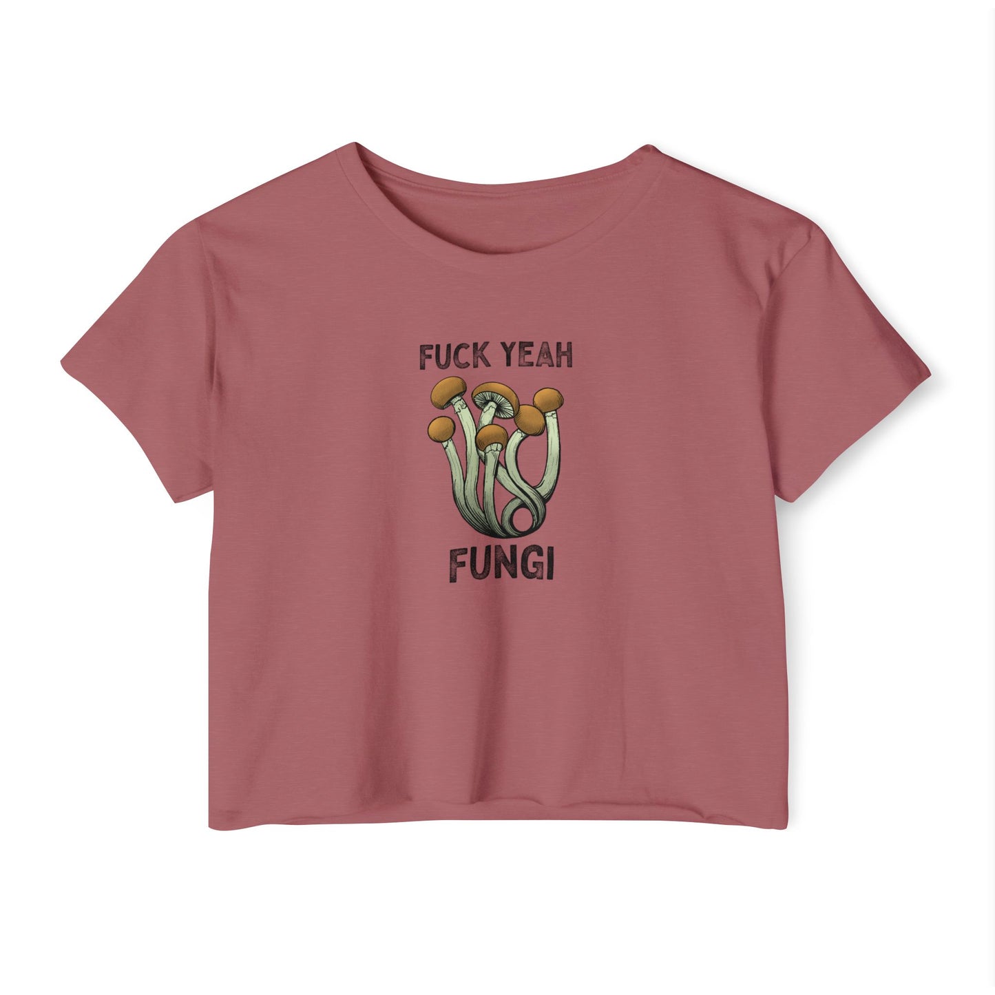 F*ck Yeah Fungi! Crop Top ~