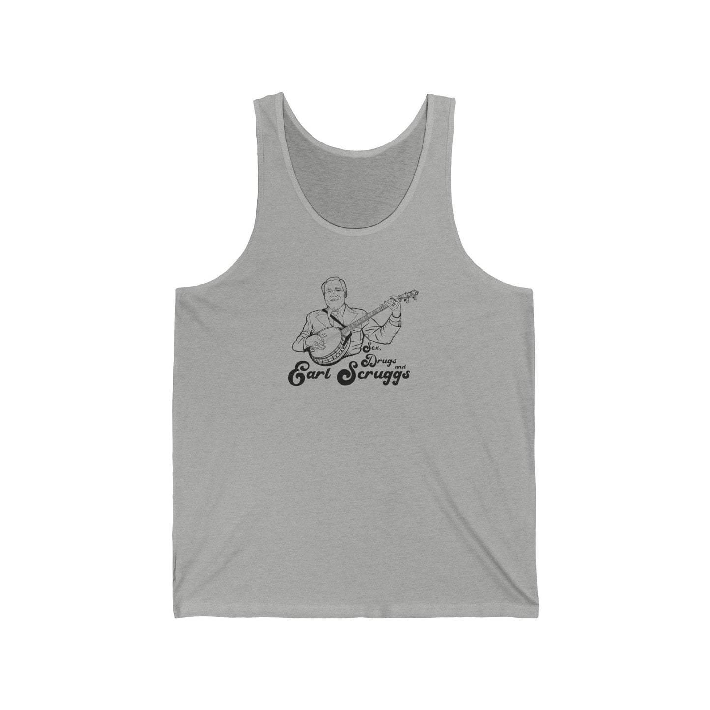 Sex, Drugs and Earl Scruggs Racerback Tank ~