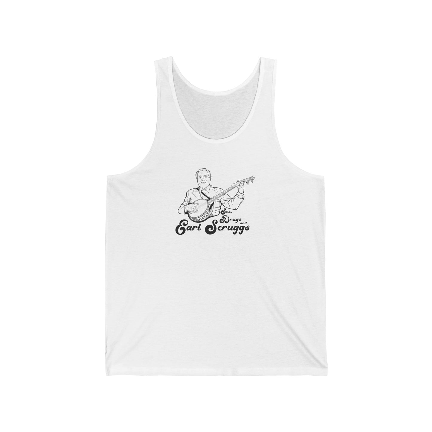 Sex, Drugs and Earl Scruggs Racerback Tank ~