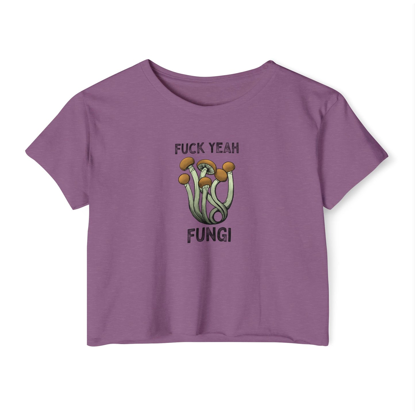 F*ck Yeah Fungi! Crop Top ~