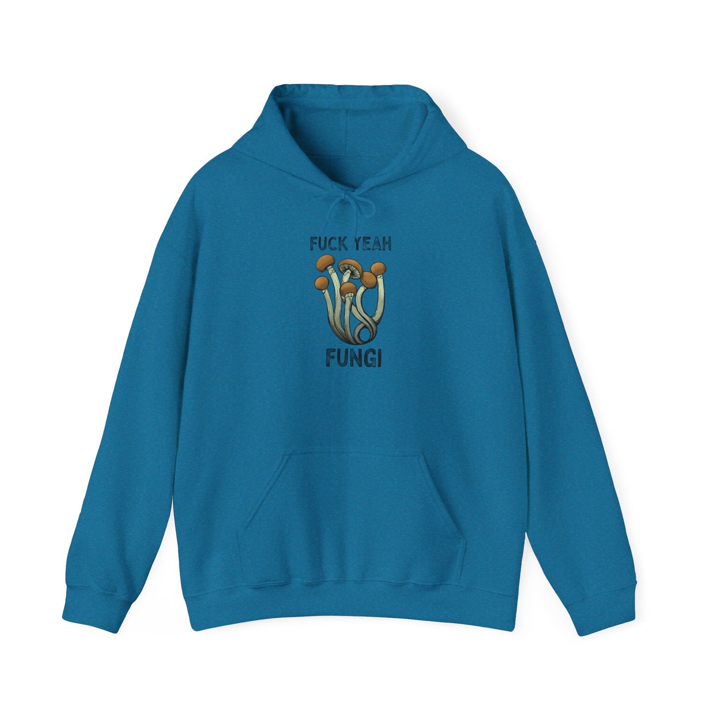 F*ck Yeah Fungi Hoodie~