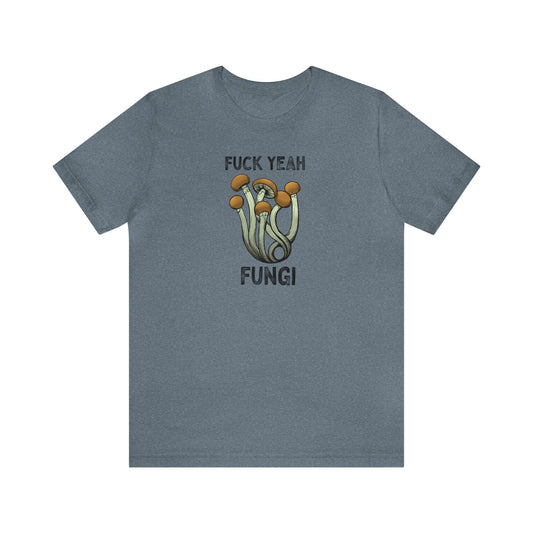 Fuck Yeah Fungi Short Sleeve Tee